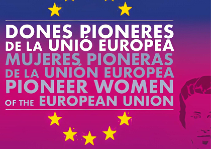 Cartell de l'exposició 'Dones pioneres de la Unió Europea'