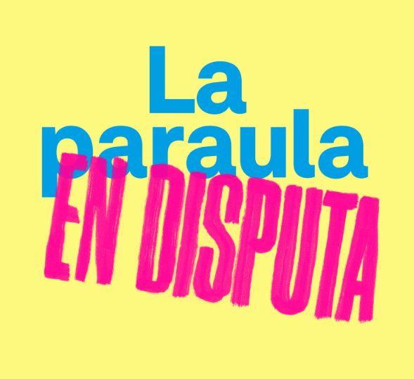 Cartell de la paraula en disputa, un cicle sobre traducció feminista