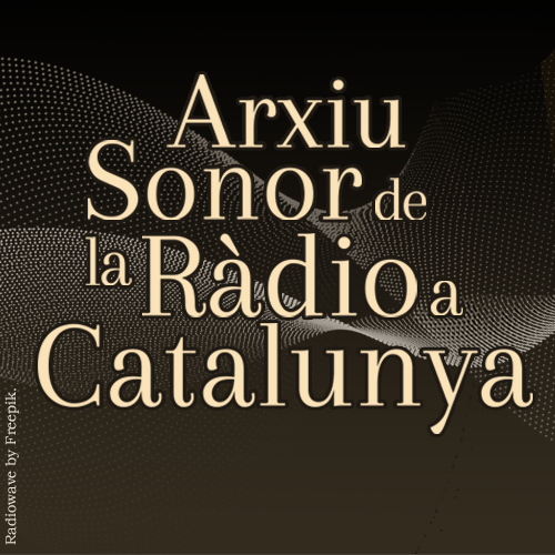 Archivo Sonoro de la Radio en Cataluña