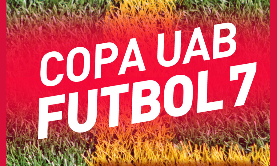cartell per a anunciar la copa UAB de futbol 7