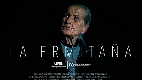 Imatge del Documental La Ermitaña, del màster en teoria i pràctica del documental creatiu 